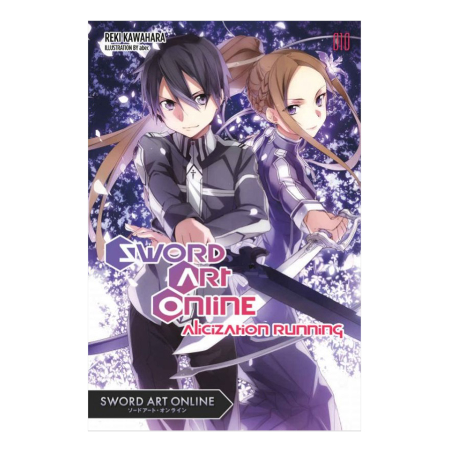 [Hàng thanh lý miễn đổi trả] Sword Art Online, Volume 10: Alicization Running (Light Novel)