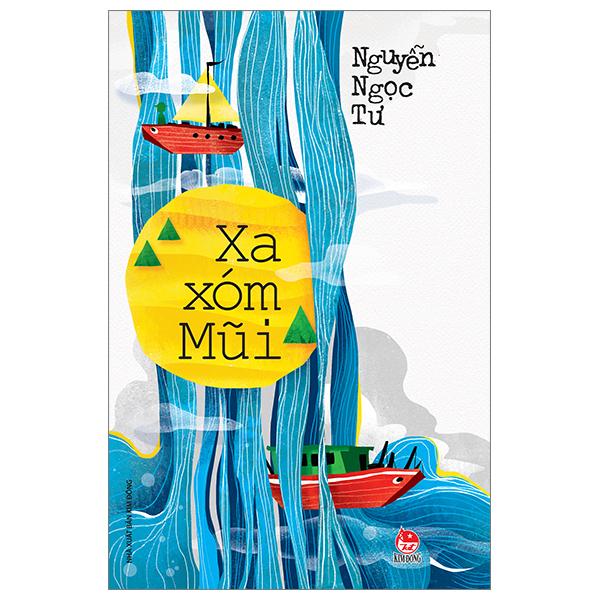 Xa Xóm Mũi (Tái Bản 2023)