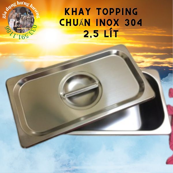 khay đựng topping, thạch bằng inox 304 không gỉ có nắp đậy khay 1/4 - 2,5 lít inox