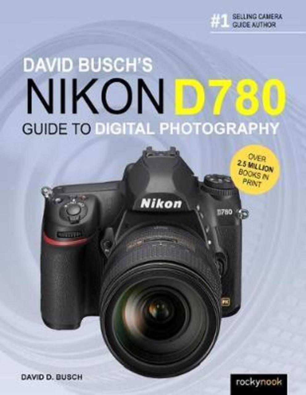 Sách - David Busch's Nikon D780 Guide to Digital Photography by David Busch