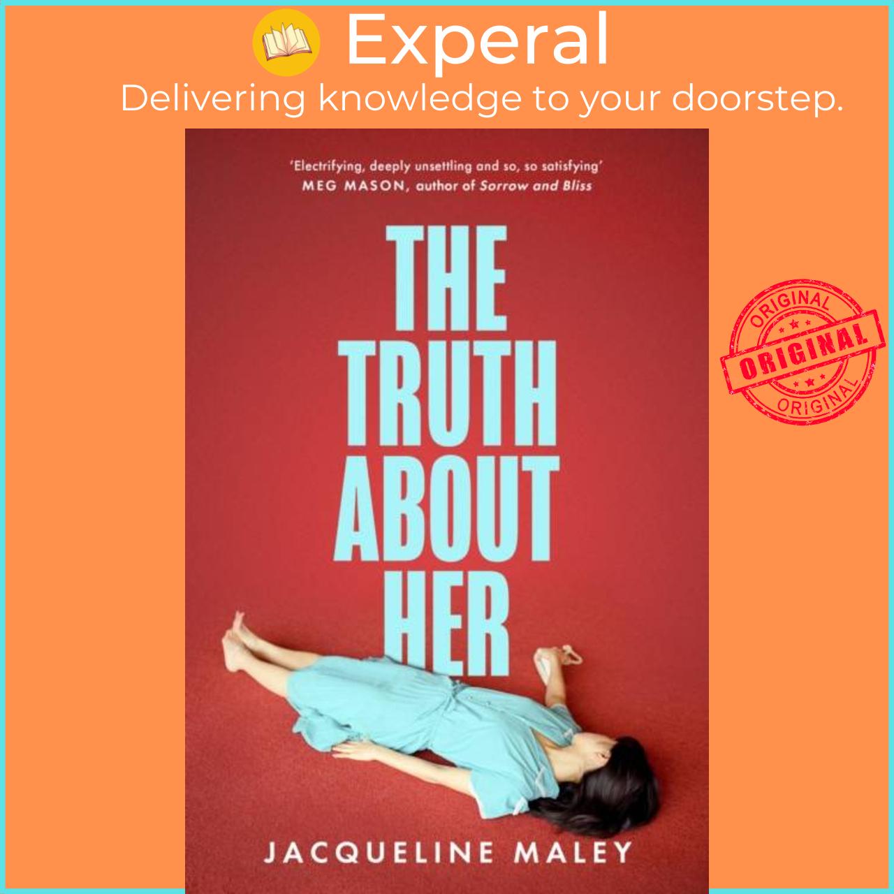 Sách - The Truth about Her by Jacqueline Maley (UK edition, paperback)