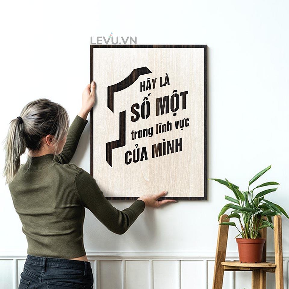 Tranh Phòng Giám Đốc LEVU LV095 "Hãy luôn là số một trong lĩnh vực của mình"