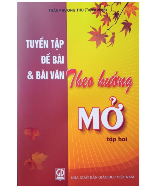 Sách - Tuyển tập Đề bài và bài văn theo hướng Mở Tập 2