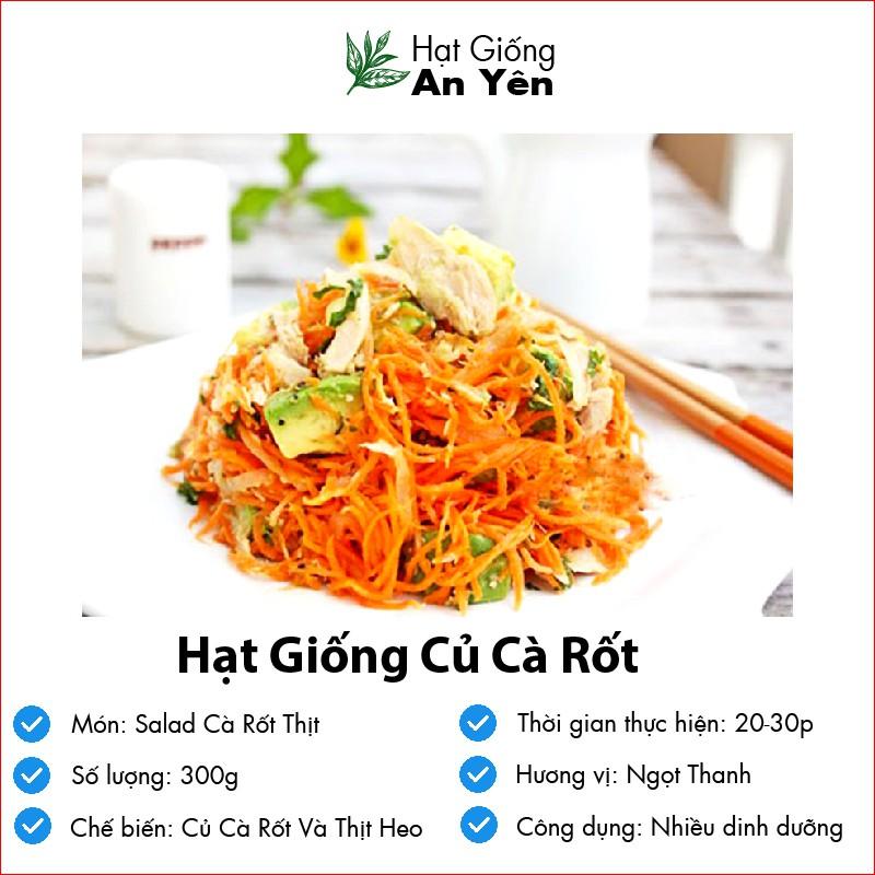 Hạt giống Củ Cà Rốt to thu hoạch sớm, dễ trồng, nảy mầm cao, sinh trưởng khoẻ