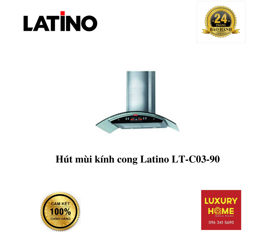 Hút mùi kính cong Latino LT-C03-90 - Chính Hãng