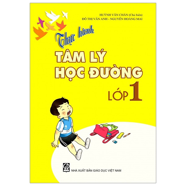 Thực Hành Tâm Lý Học Đường - Lớp 1 (T9)