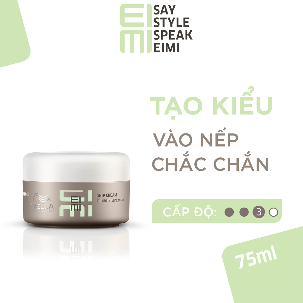 Kem Tạo Kiểu Linh Hoạt Wella EIMI Giữ Nếp Chắc Chắn Grip Cream Hair Styling 75ml