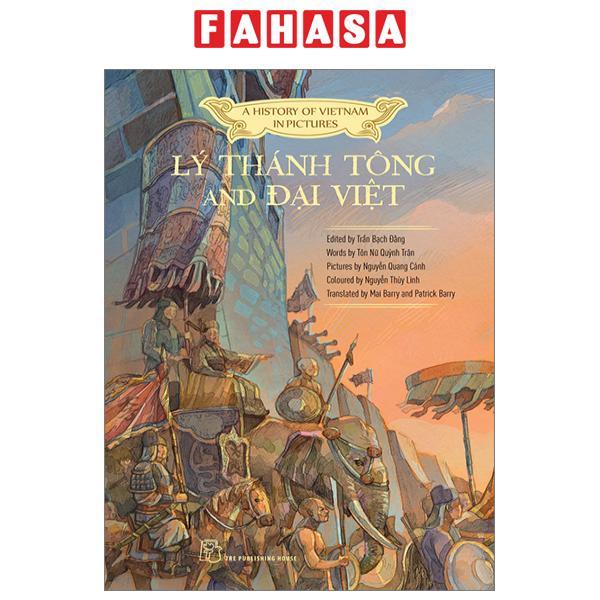 A History Of Vietnam In Pictures  - Lý Thánh Tông And Đại Việt