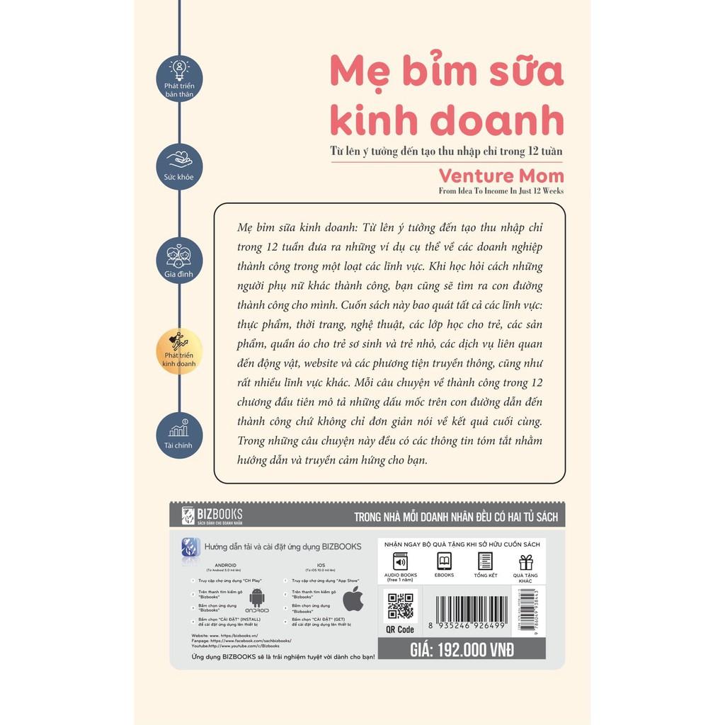 Sách - Mẹ Bỉm Sữa Kinh Doanh: Từ Lên ý Tưởng Đến Tạo Thu Nhập Chỉ Trong 12 Tuần