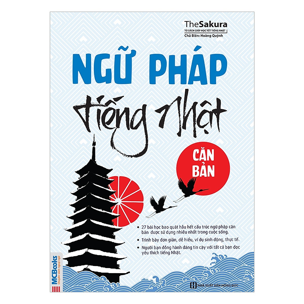 Combo Ngữ Pháp Tiếng Nhật Căn Bản và Bài Tập Ngữ Pháp Tiếng Nhật Căn Bản ( tái bản )