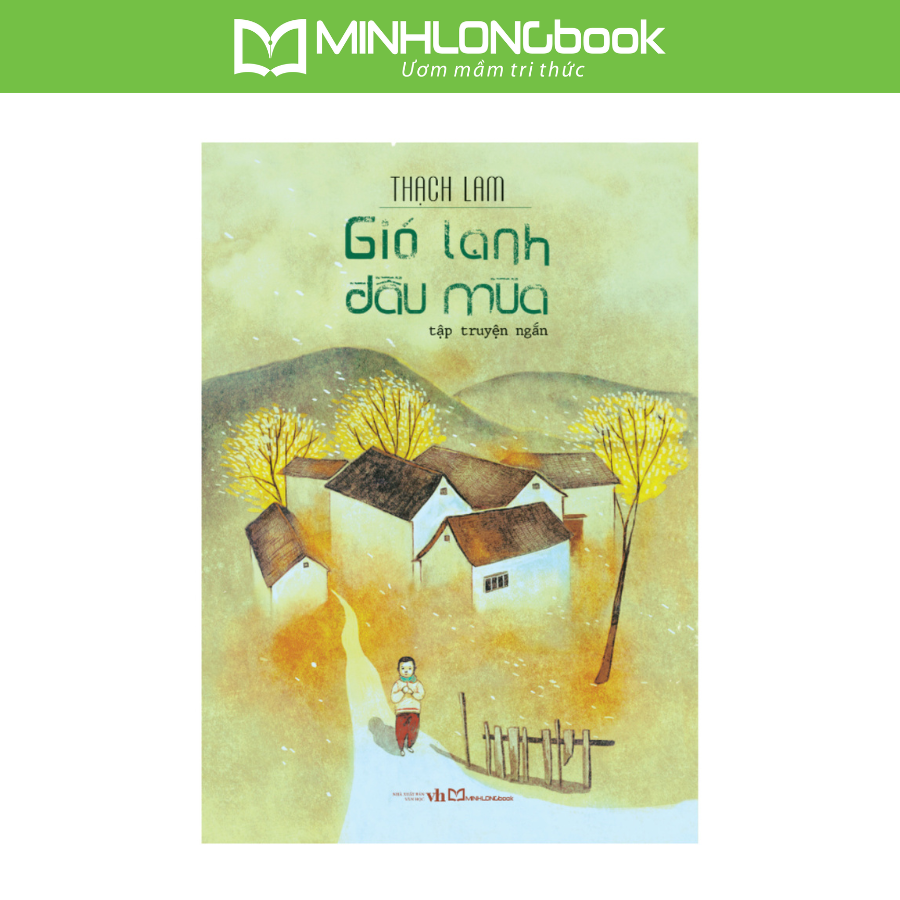 Gió Lạnh Đầu Mùa Tập Truyện Ngắn