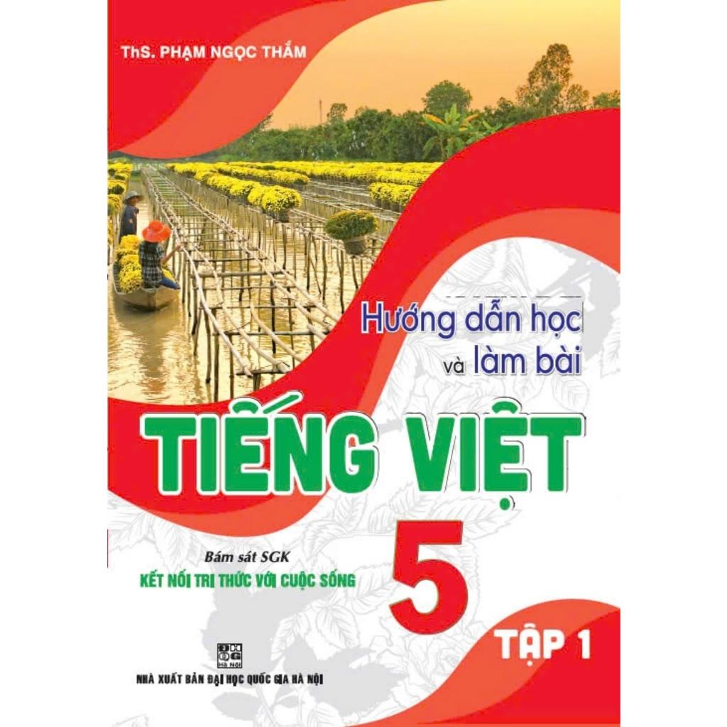 Sách - Combo Hướng Dẫn Học Và Làm Bài Tiếng Việt 5 - Tập 1 + 2 (Bám Sát SGK Kết Nối Tri Thức Với Cuộc Sống) - HA