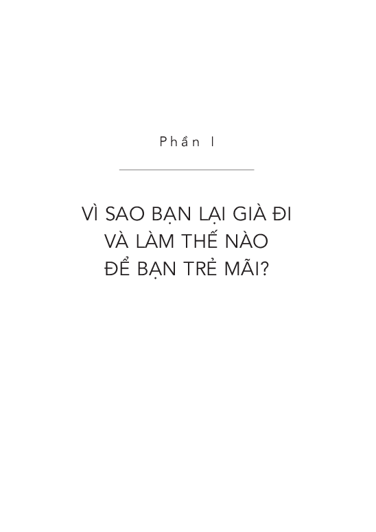 Khoa Học Khám Phá - Bạn Trẻ Mãi (Vì Sao Bạn Già Đi? Làm Thế Nào Để Bạn Trẻ Mãi?) - Michael F. Roizen, Mehmet C.Oz