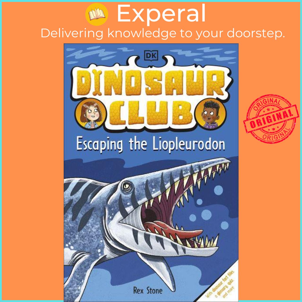 Sách - Escaping the Liopleurodon - Dinosaur C by Rex Stone ,Louise Forshaw