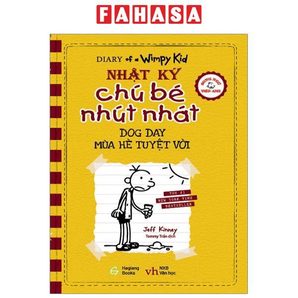 Song Ngữ Việt - Anh - Diary Of A Wimpy Kid - Nhật Ký Chú Bé Nhút Nhát Mùa Hè Tuyệt Vời - Dog Day