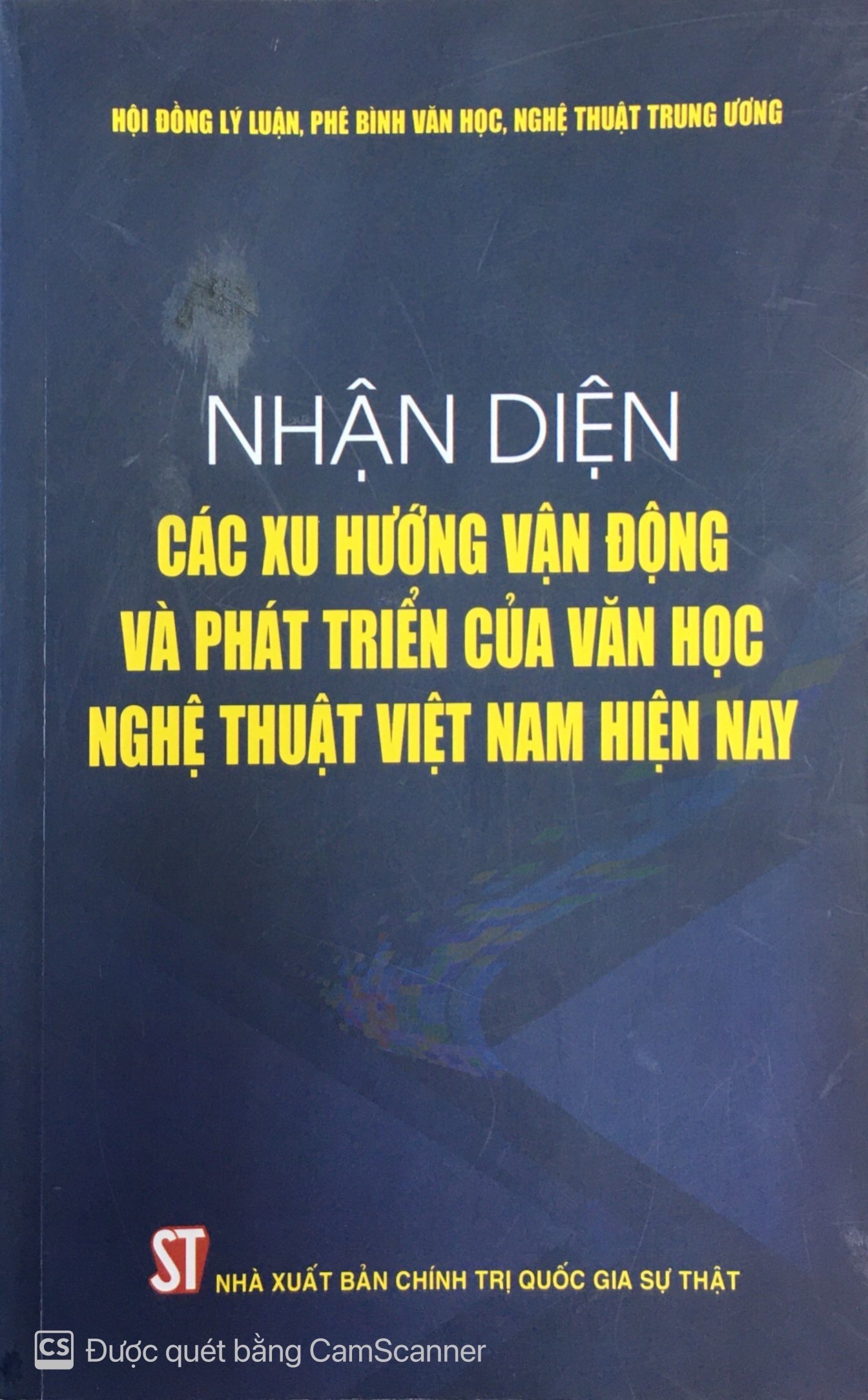 Nhận diện các xu hướng vận động và phát triển văn học  nghệ thuật Việt Nam hiện nay