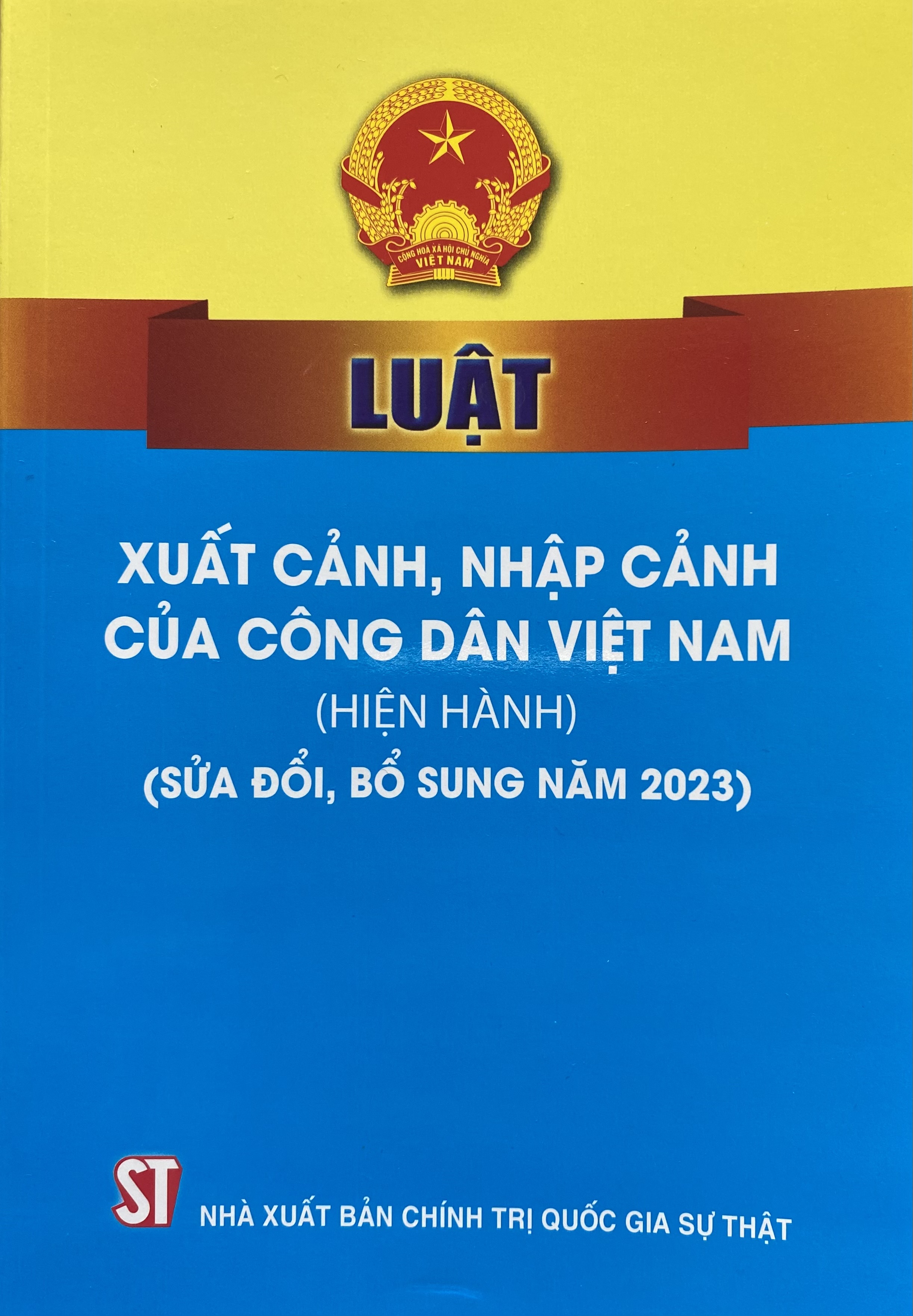 Luật xuất cảnh, nhập cảnh của công dân Việt Nam (hiện hành) (sửa đổi, bổ sung năm 2023)