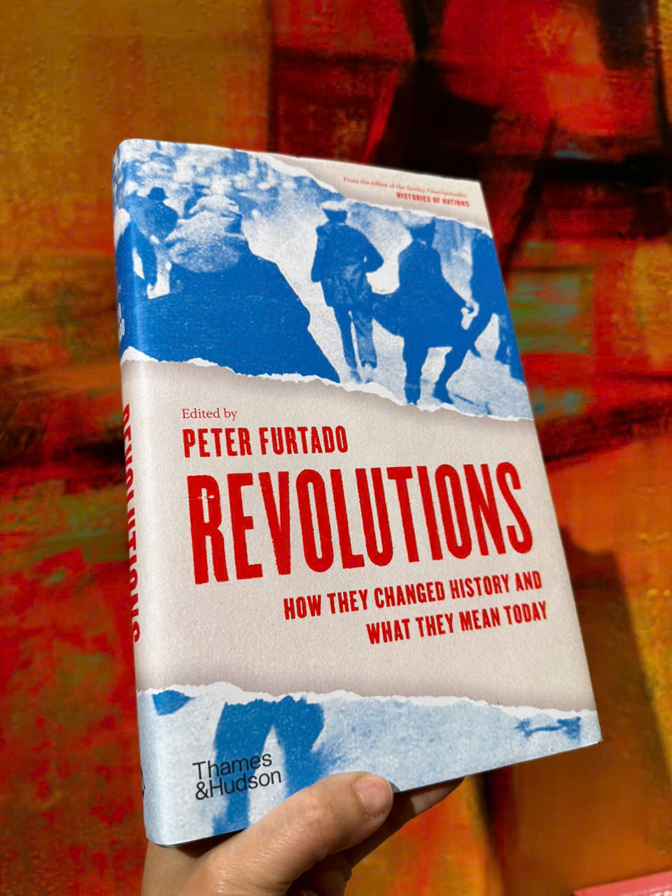 Sách - Revolutions: How They Changed History And What They Mean Today by Peter Furtado - English Book - Sách Ngoại văn