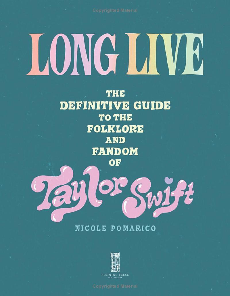 Sách ngoại văn: Long Live - The Definitive Guide To The Folklore And Fandom Of Taylor Swift