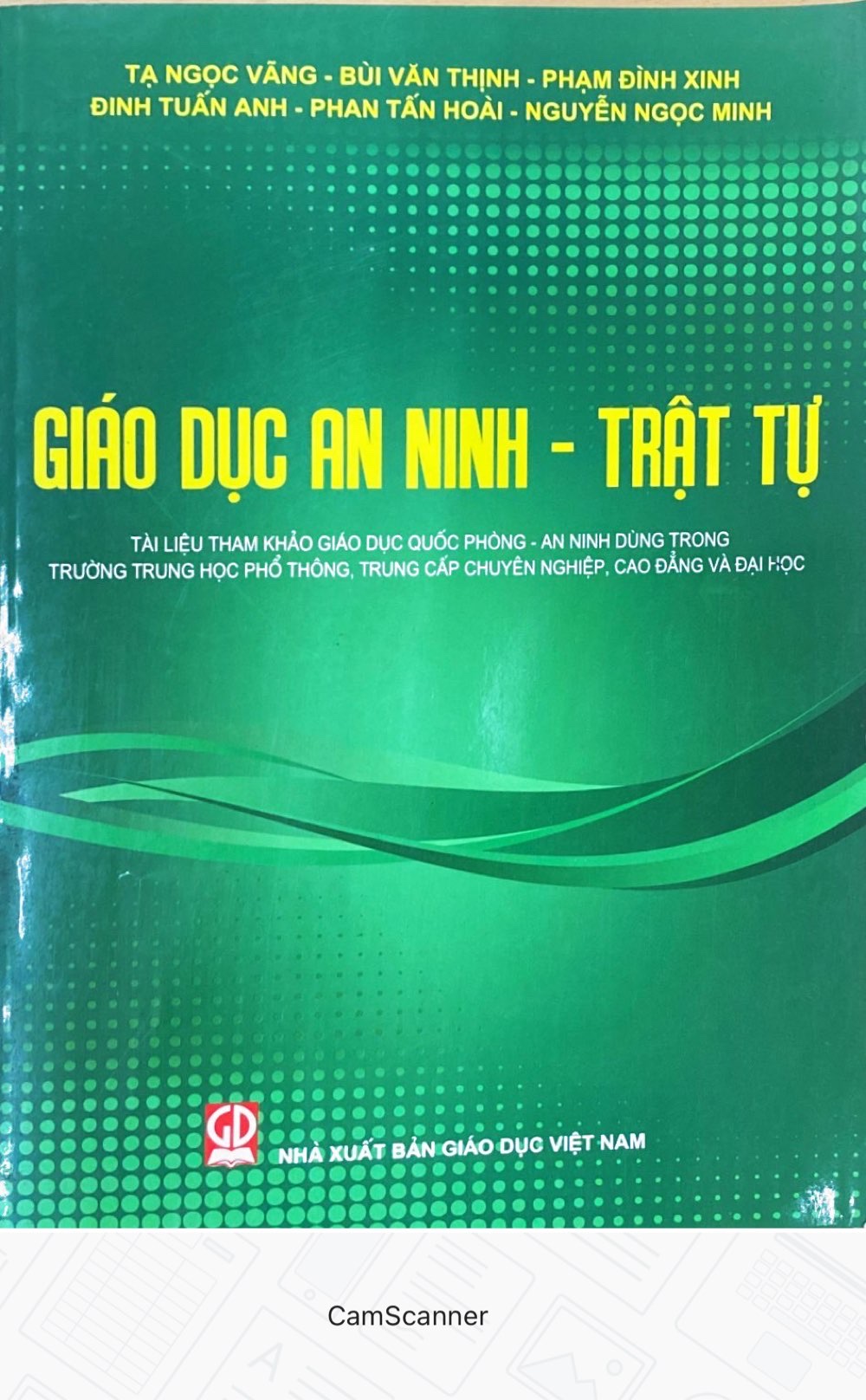 Giáo Dục An Ninh - Trật Tự - Tài Liệu Tham Khảo Giáo Dục Quốc Phòng- An Ninh Dùng Trong các Trường THPT, TCCN, Cao Đẳng và Đại Học