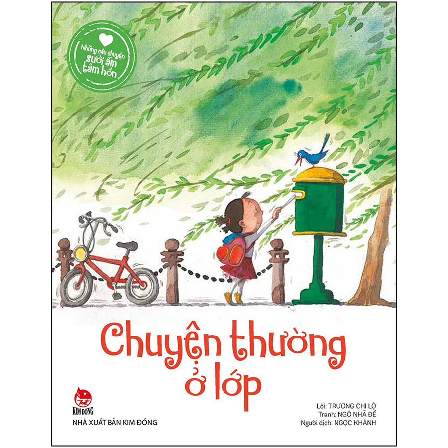 Những Câu Chuyện Sưởi Ấm Tâm Hồn: Chuyện Thường Ở Lớp