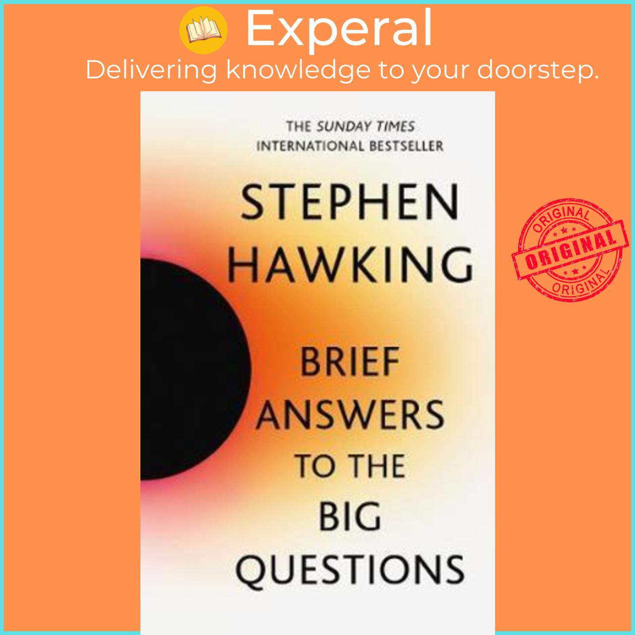Sách - Brief Answers to the Big Questions : the final book from Stephen Hawki by Stephen Hawking