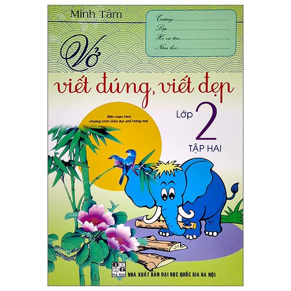 Vở Viết Đúng, Viết Đẹp Lớp 2 - Tập 2 (Biên Soạn Theo Chương Trình Giáo Dục Phổ Thông Mới)