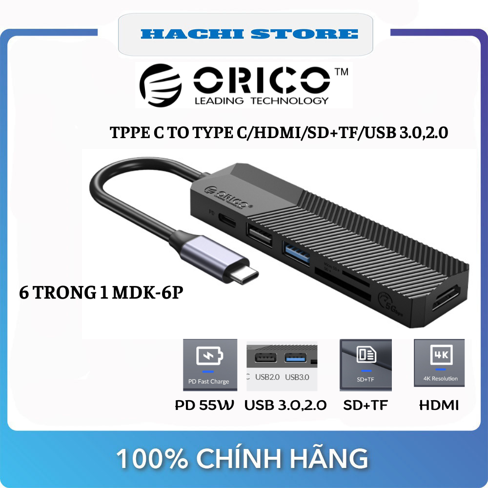 Hub typec 6 trong 1 Orico MDK-6P sang HDMI 4K, 1 x USB-C PD 55W, USB 3.0,2.0, SD/TF - Hàng Chính Hãng