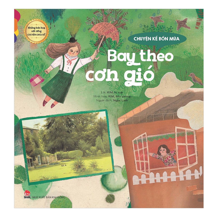 Những Bức Họa Nổi Tiếng - Chuyện Chưa Kể: Chuyện Kể Bốn Mùa - Bay Theo Cơn Gió