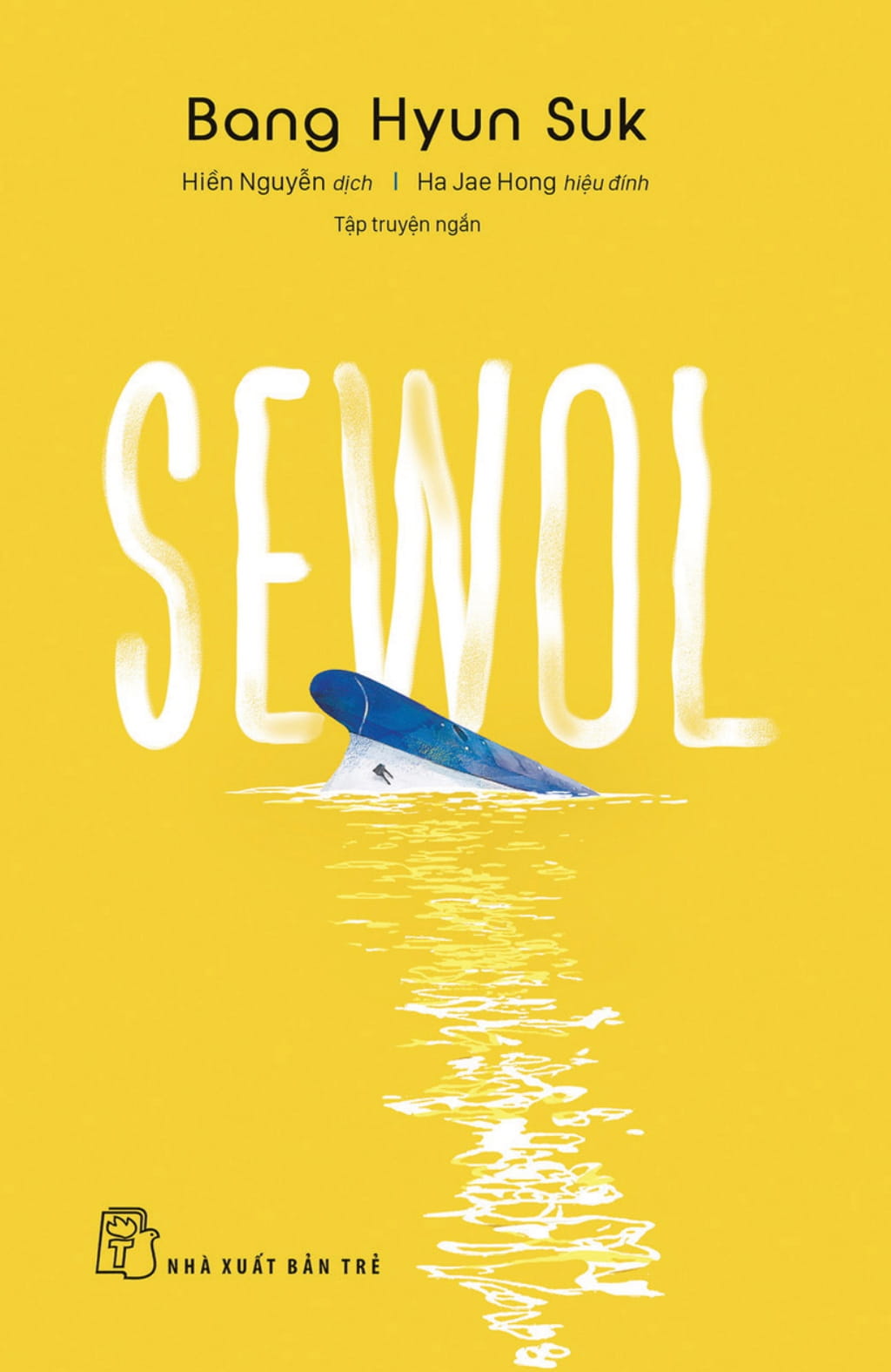 SEWOL: TẬP TRUYỆN NGẮN_TRE