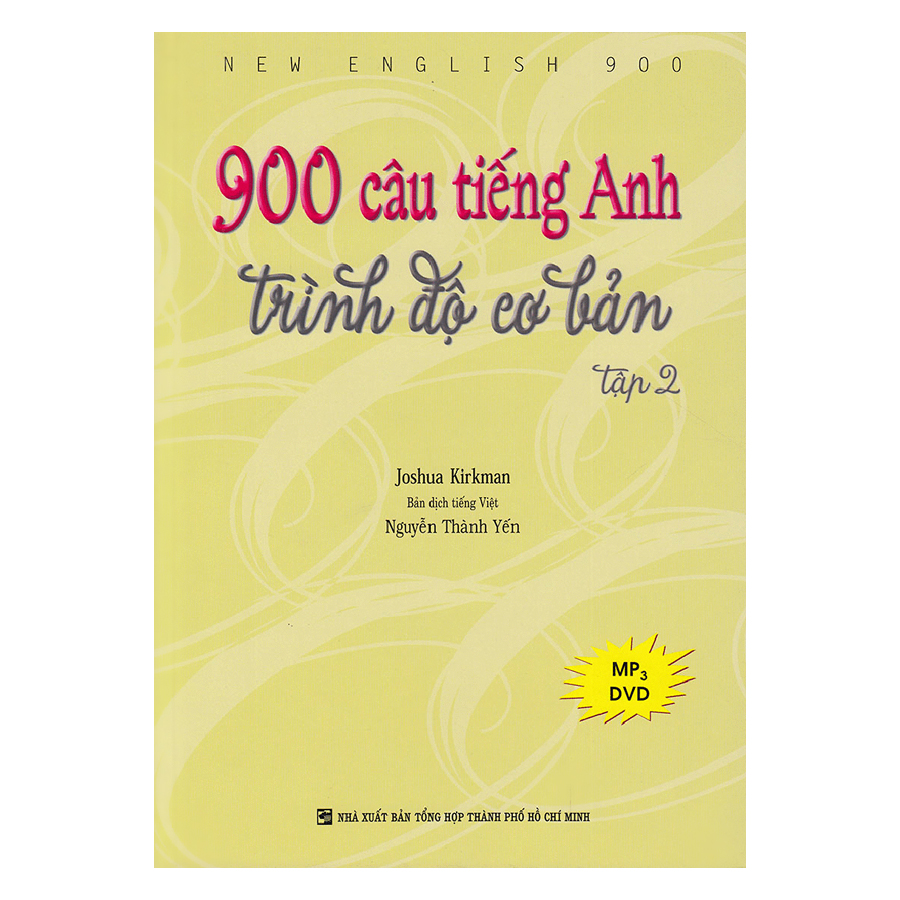 900 Câu Tiếng Anh Trình Độ Cơ Bản - Tập 2 (Kèm file MP3)