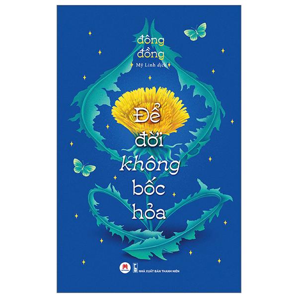 Để Đời Không Bốc Hỏa