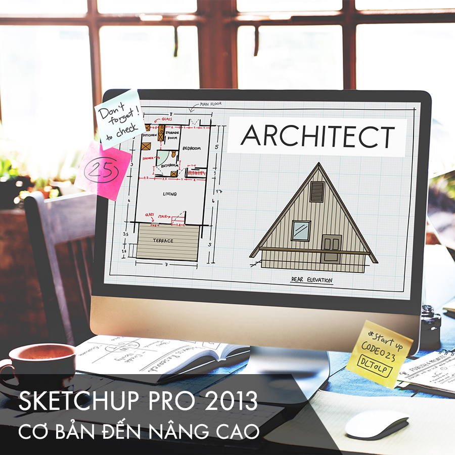 Khóa Học Sketchup Pro 2013 – Cơ Bản Đến Nâng Cao KYNA TK12