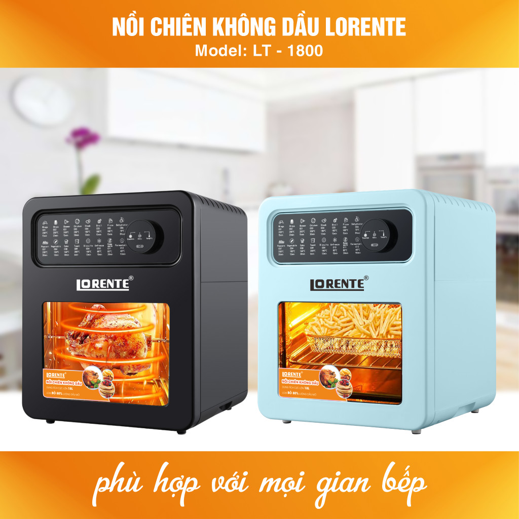 Nồi Chiên Không Dầu Đa Năng - Lorente LT1800 - Dung tích 18L - 1700W - Tặng Full bộ phụ kiện - Hàng chính hãng