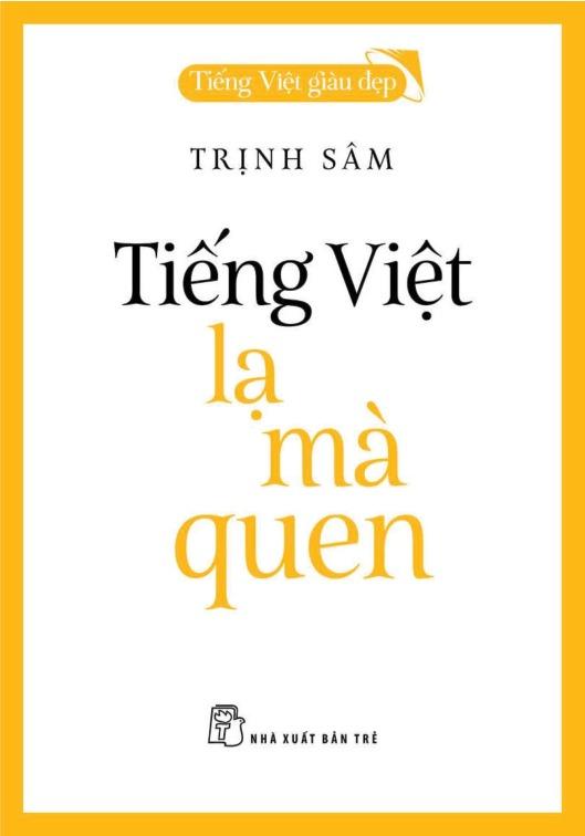 Sách - Tiếng Việt Giàu Đẹp - Tiếng Việt - Lạ Mà Quen