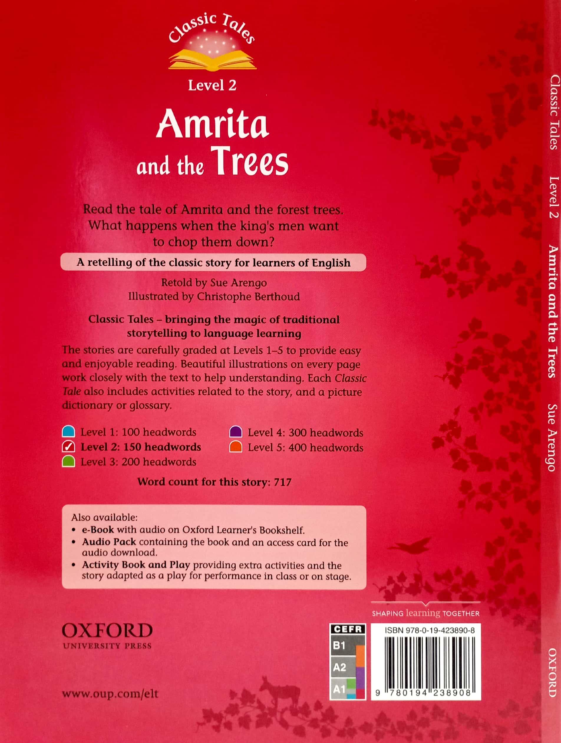 Sách ngoại văn: Classic Tales 2 Amrita and the Trees N/Ed