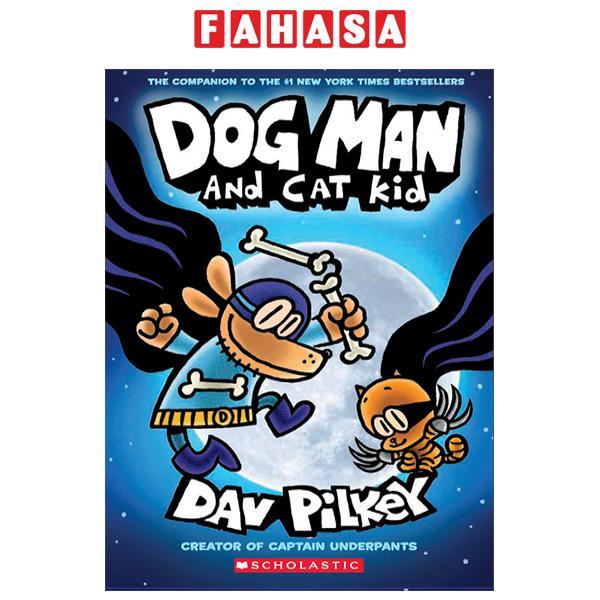 Sách ngoại văn: Dog Man - Book 4 - Dog Man And Cat Kid