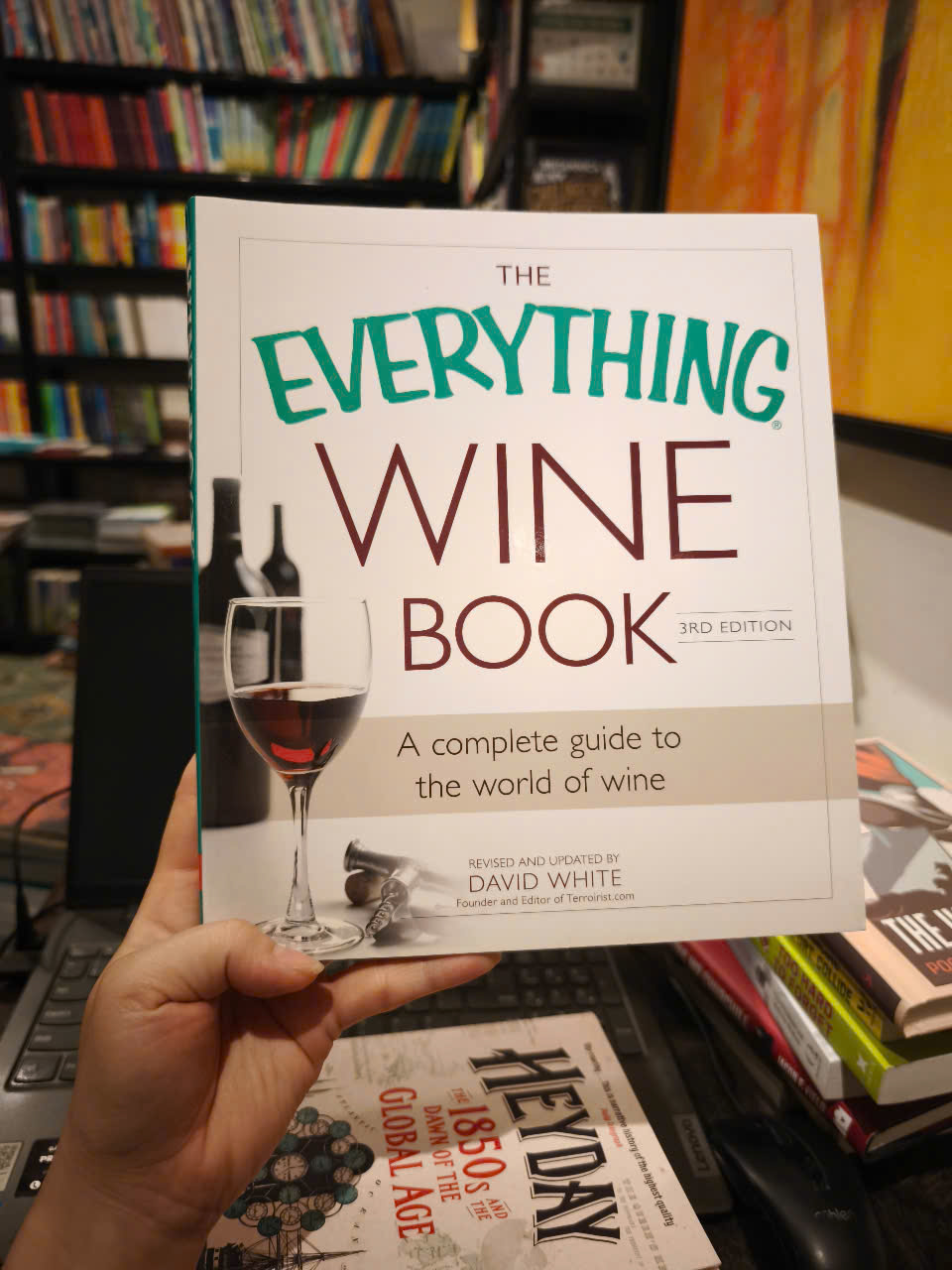 Sách - The Everything Wine Book: A Complete Guide to the World of Wine by David White