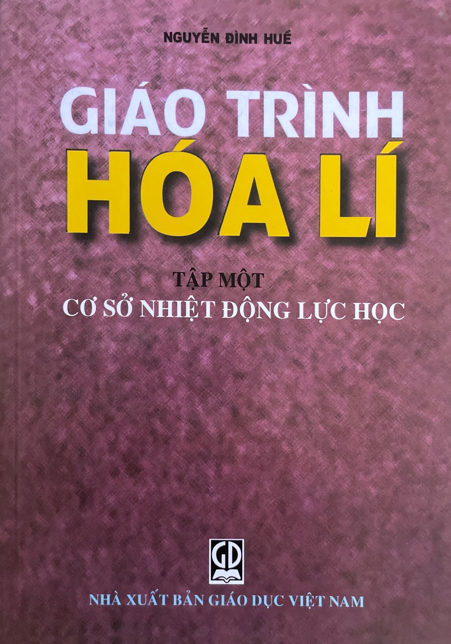 Giáo trình hóa lí tập 1
