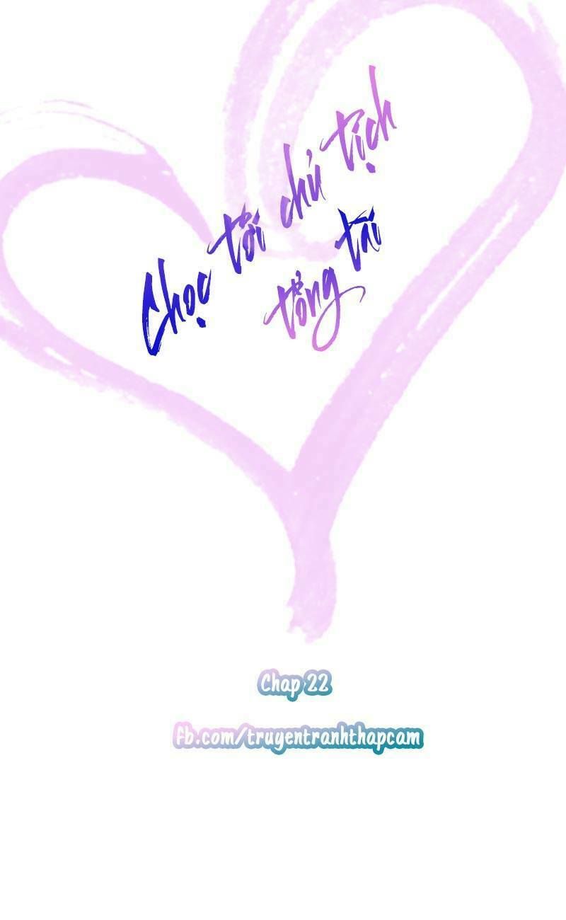 chọc tới chủ tịch tổng tài 2 chapter 22 1