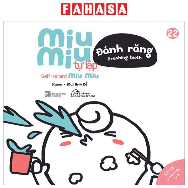 Ehon Kĩ Năng Sống - Tập 22 - Miu Miu Tự Lập - Đánh Răng