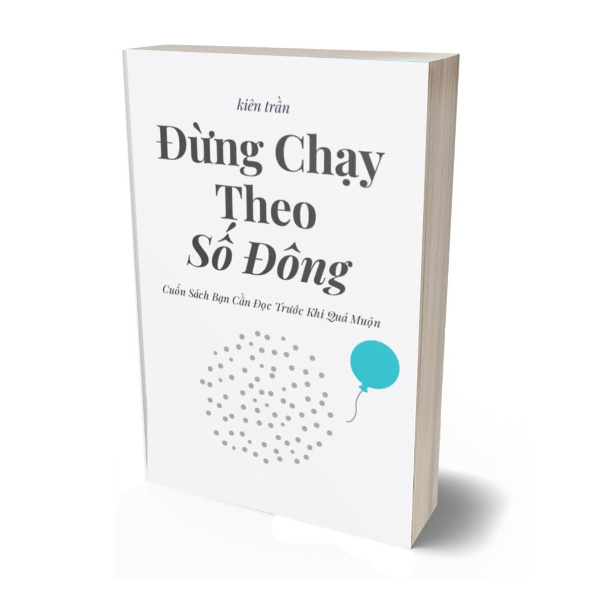 Đừng Chạy Theo Số Đông