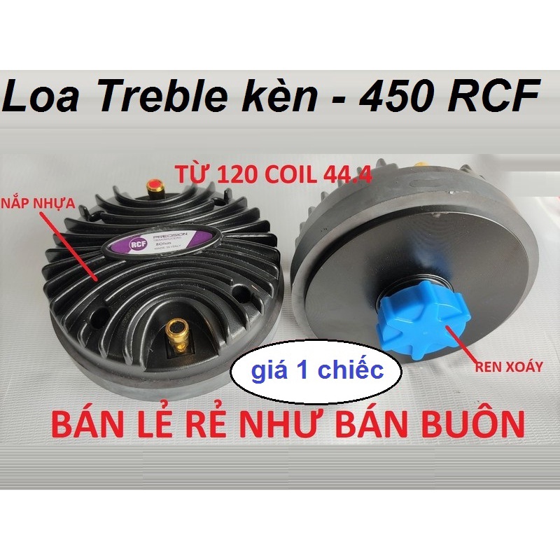 Củ Treble Kèn 450 RCF Từ 120 Coil 44.4mm Nắp Nhựa - Giá 1 Chiếc