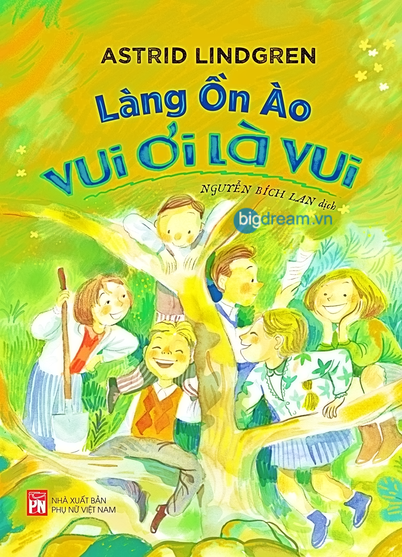 Làng Ồn Ào Vui Ơi Là Vui - Văn Học Kinh Điển