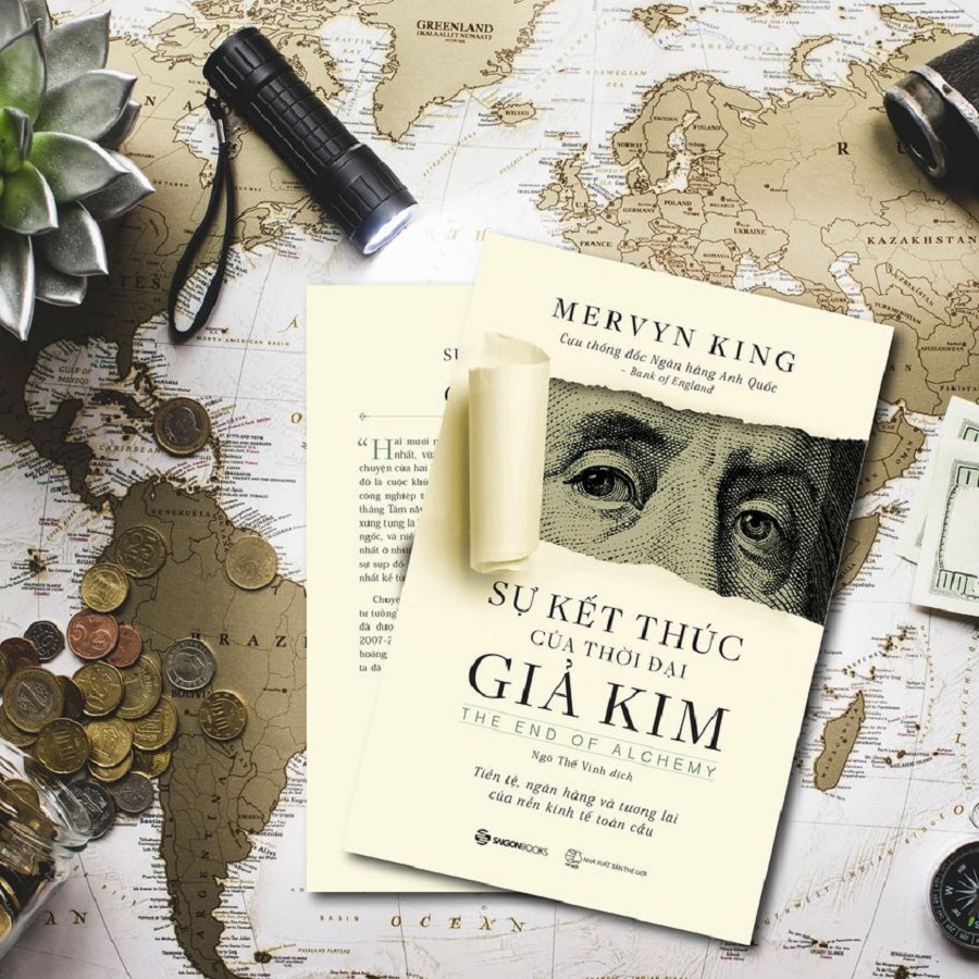 Sự kết thúc của thời đại giả kim - Tác giả: Mervyn King - Khả năng biến giấy thành vàng