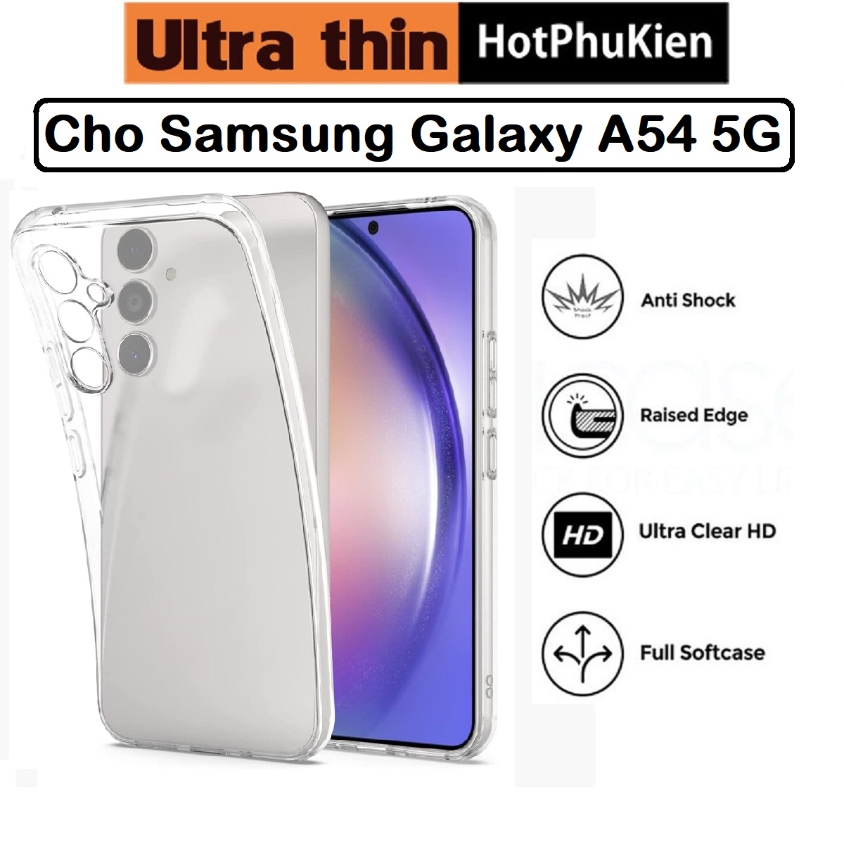 Ốp lưng silicon dẻo cho Samsung Galaxy A54 5G hiệu Ultra Thin trong suốt mỏng 0.6mm độ trong tuyệt đối chống trầy xước - Hàng nhập khẩu