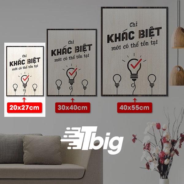 Tranh slogan trang trí văn phòng TBIG127 - Tranh tạo động lực chỉ khác biệt mới có thể tồn tại