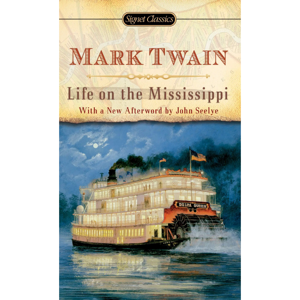 Life on the Mississippi (Signet Classics)