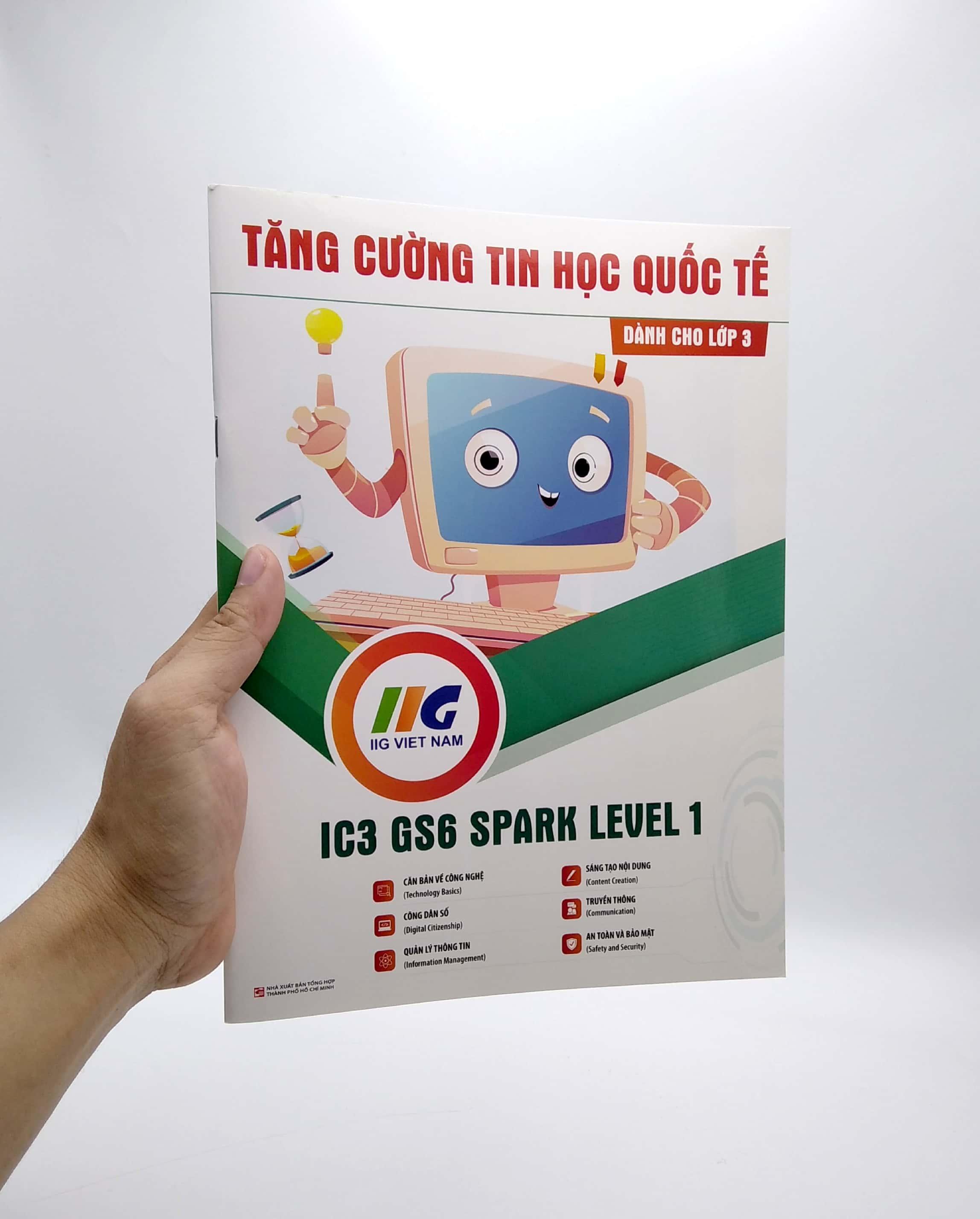 Tăng Cường Tin Học Quốc Tế - Dành Cho Lớp 3 - IC3 GS6 Spark Level 1