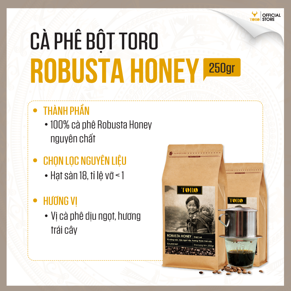 Cà Phê Bột Toro Robua Honey Nguyên Chất 100% | TORO FARM